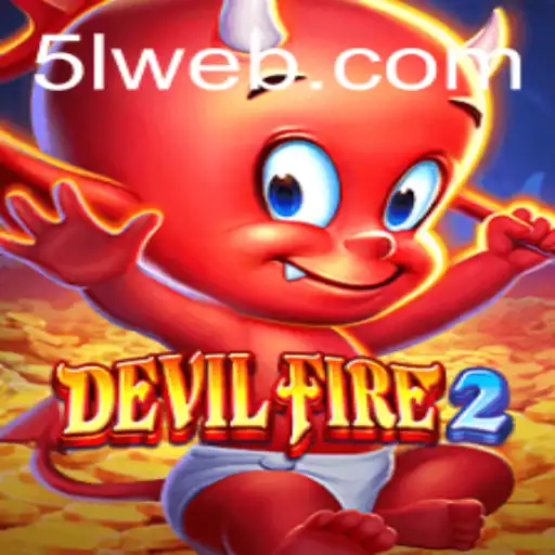 Exploring the Thrilling World of DevilFire2